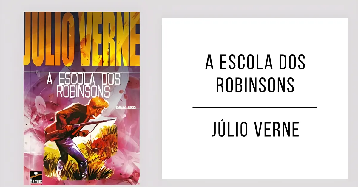 A Escola dos Robinsons de Júlio Verne