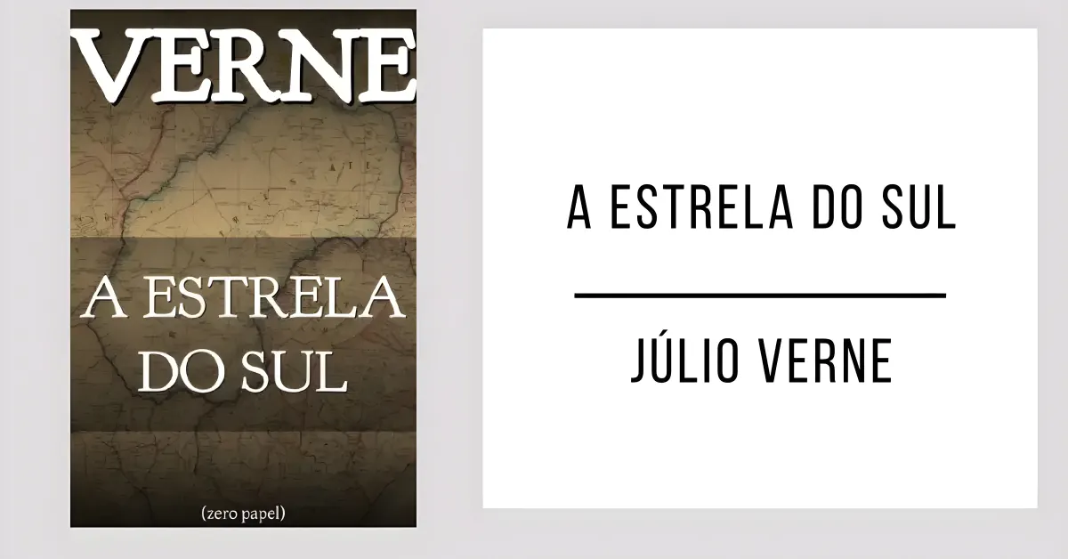 A Estrela do Sul de Júlio Verne