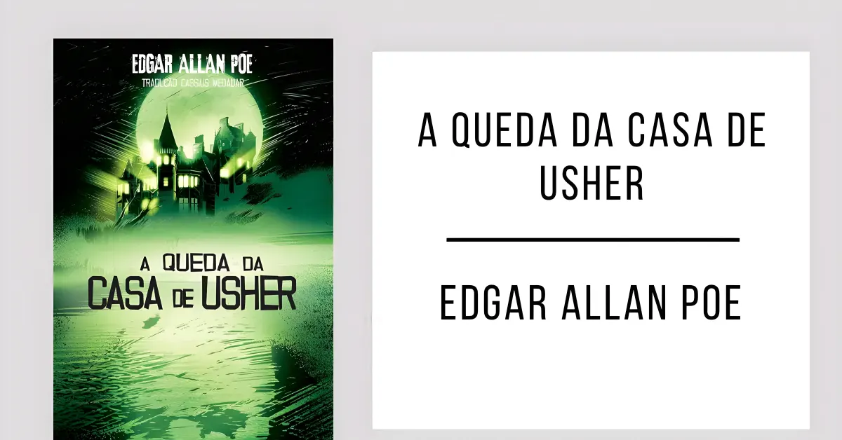 A Queda da Casa de Usher de Edgar Allan Poe