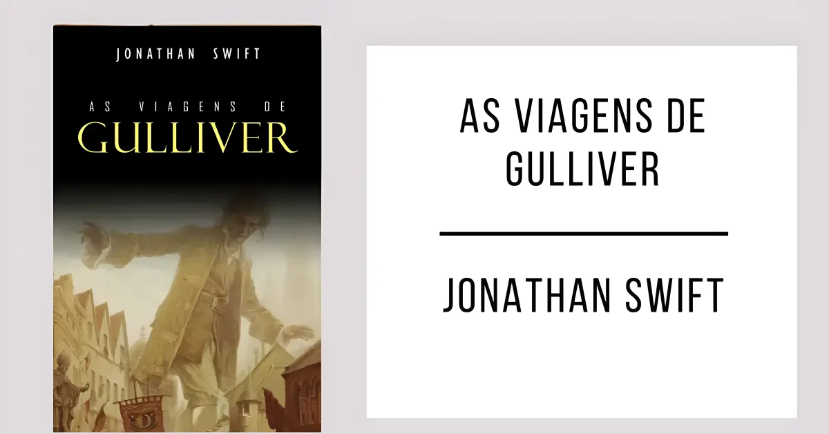 As Viagens de Gulliver de Jonathan Swift