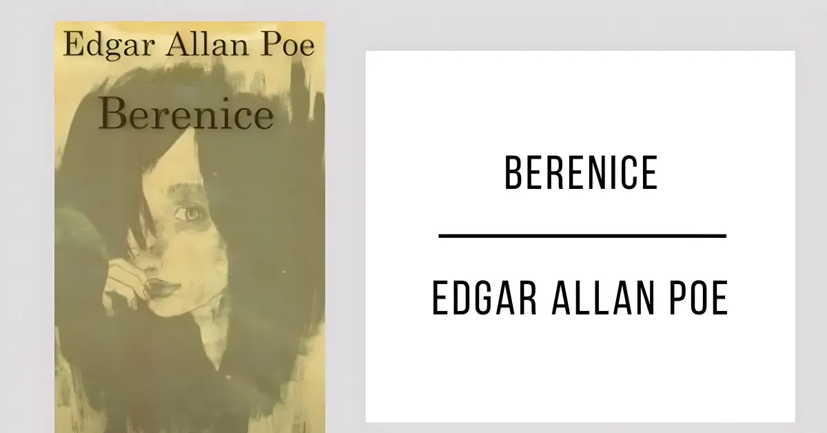 Berenice de Edgar Allan Poe