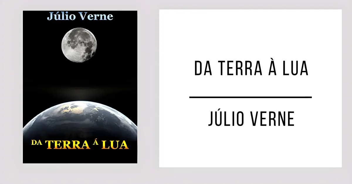 Da Terra à Lua de Júlio Verne