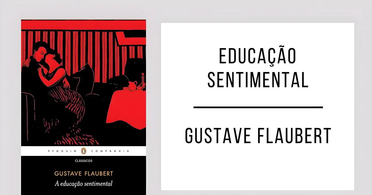 Educação Sentimental de Gustave Flaubert