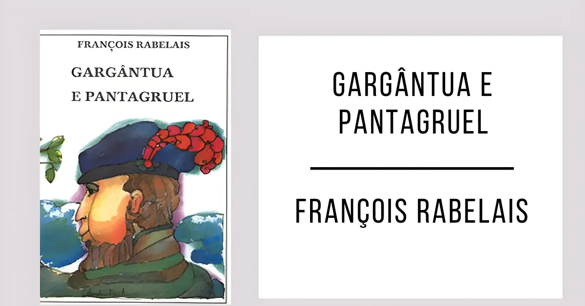 Gargântua e Pantagruel de François Rabelais