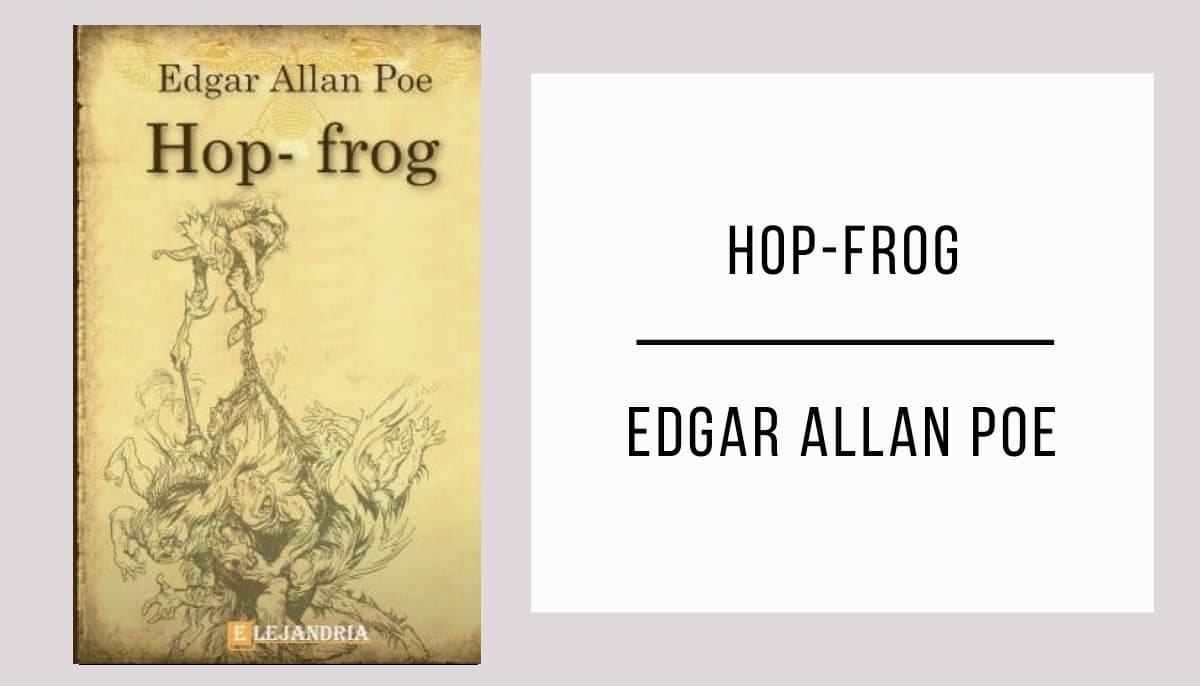 Hop Frog de Edgar Allan Poe