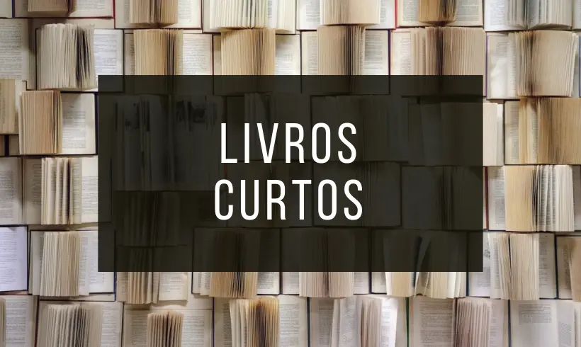 +100 Livros Curtos Grátis! [PDF]
