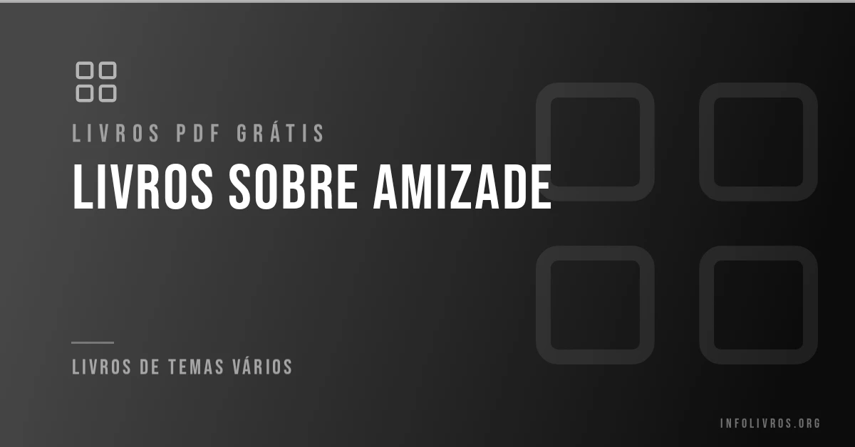 Livros sobre amizade grátis em PDF