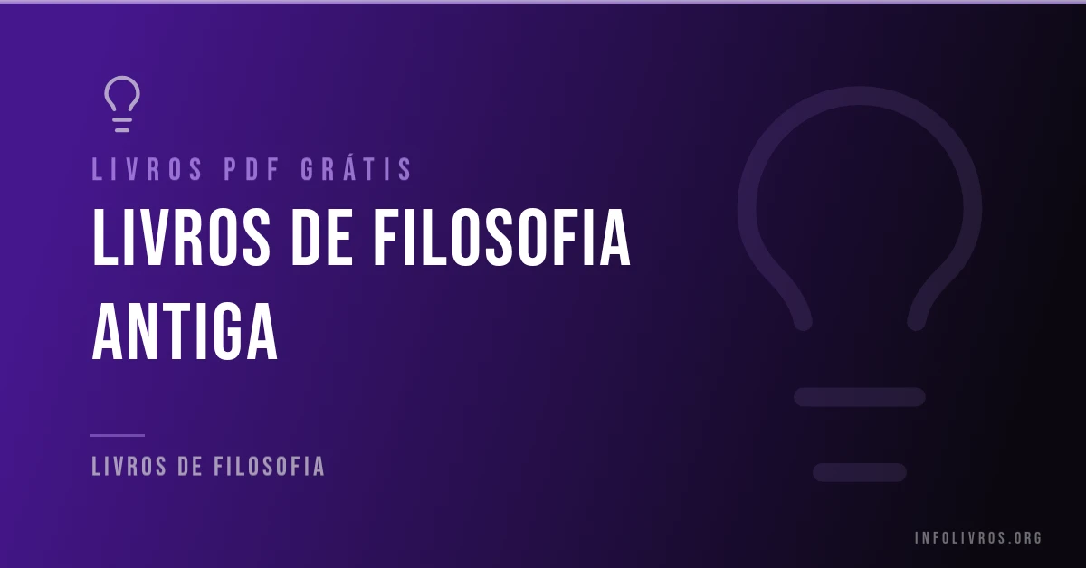 23 livros de filosofia antiga grátis em PDF