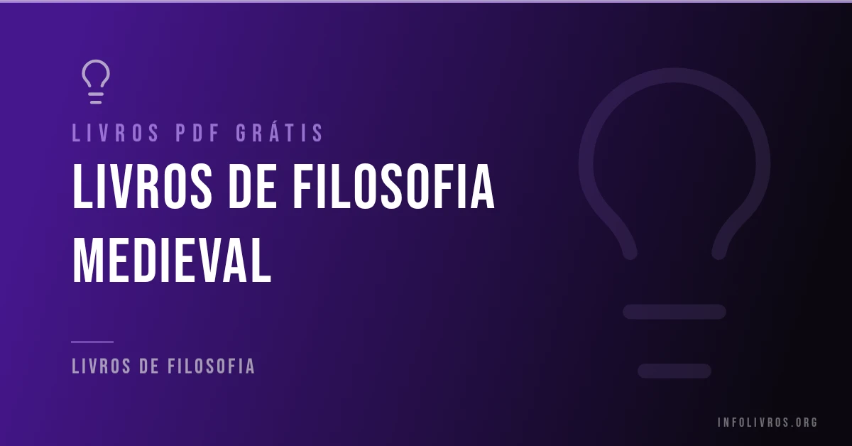 17 livros de filosofia medieval grátis em PDF