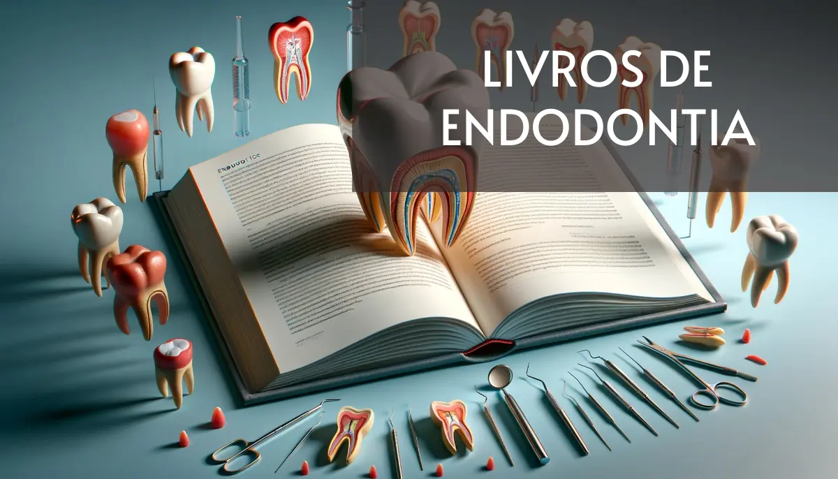 5 Livros de Endodontia Grátis! [PDF]