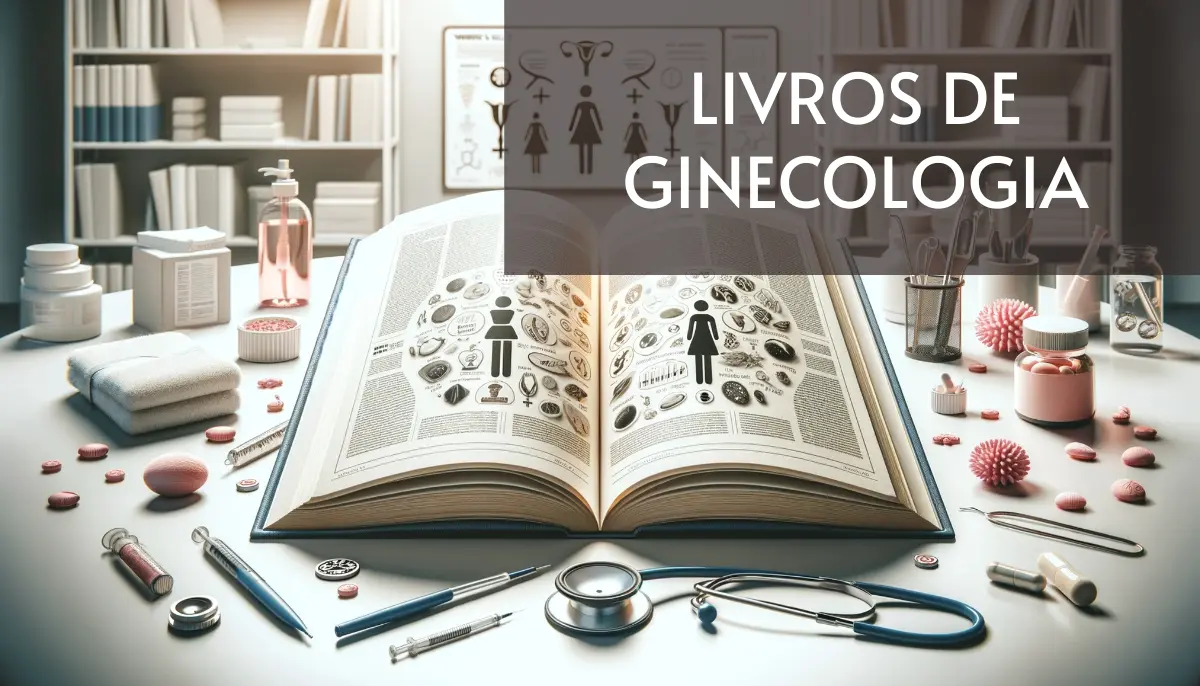 10 Livros de Ginecologia Grátis! [PDF]