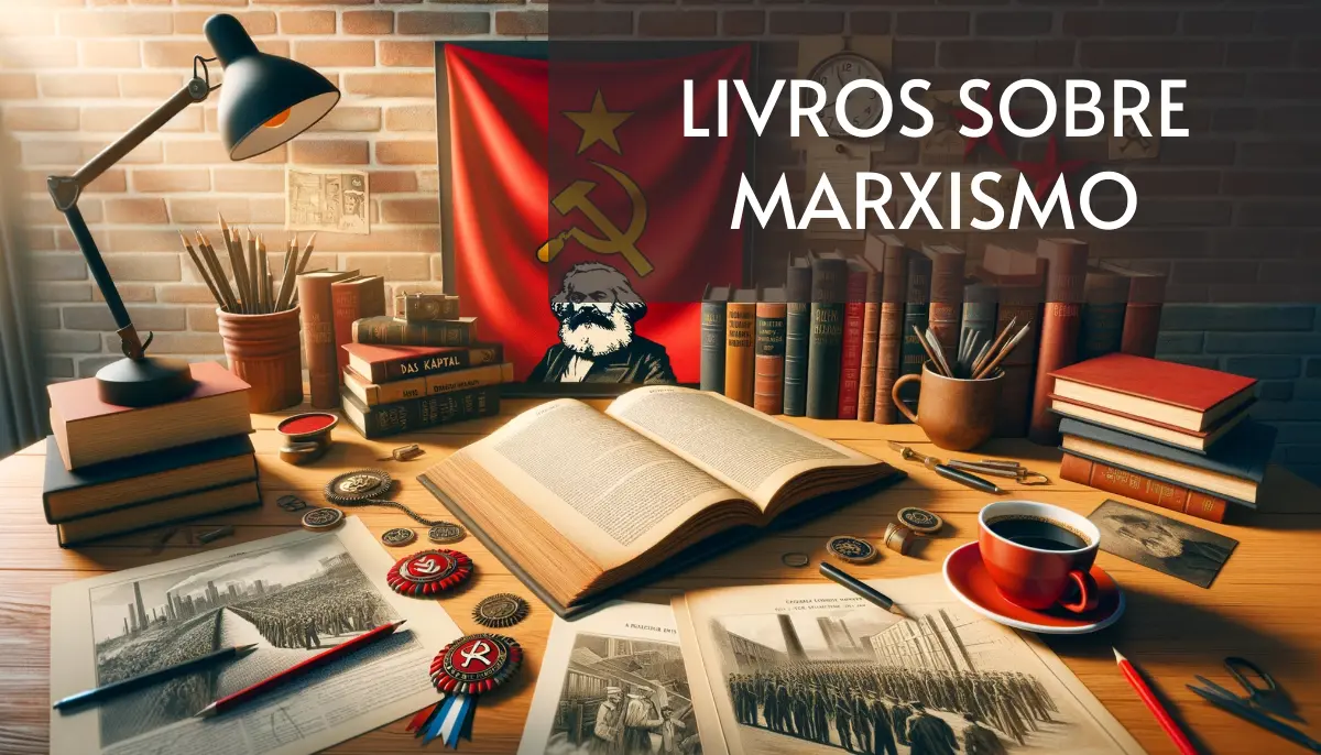 +10 Livros sobre Marxismo Grátis! [PDF]