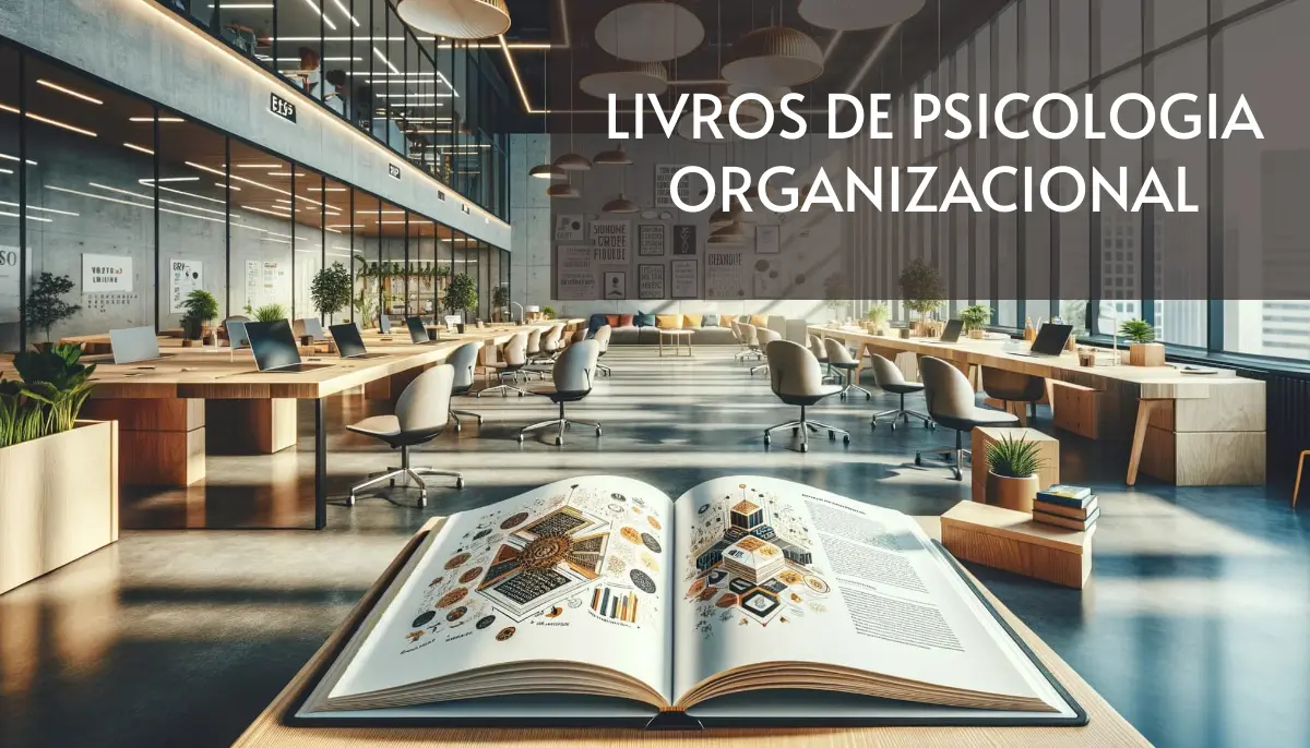 +15 Livros de Psicologia Organizacional Grátis! [PDF]