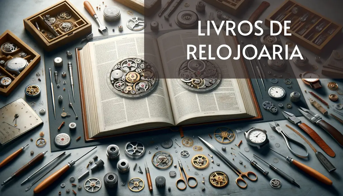 5 Livros de Relojoaria Grátis! [PDF]
