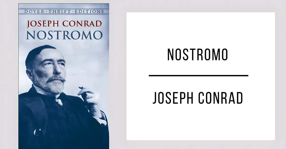 Nostromo de Joseph Conrad