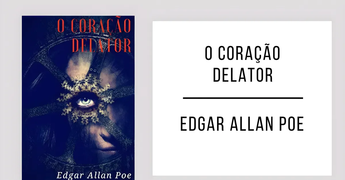 O Coração Delator de Edgar Allan Poe