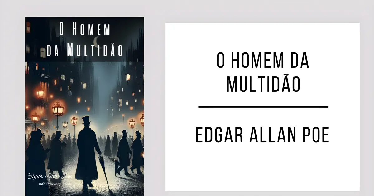 O Homem na Multidão de Edgar Allan Poe