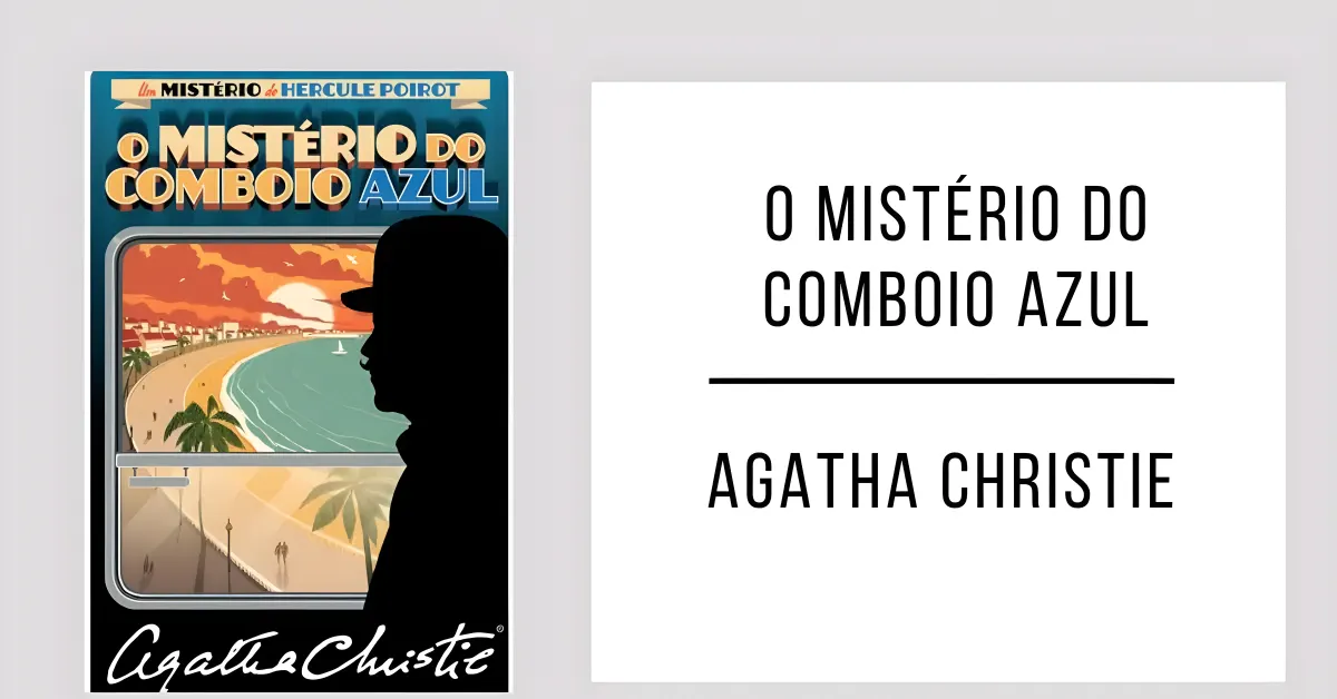 O Mistério Do Comboio Azul de Agatha Christie