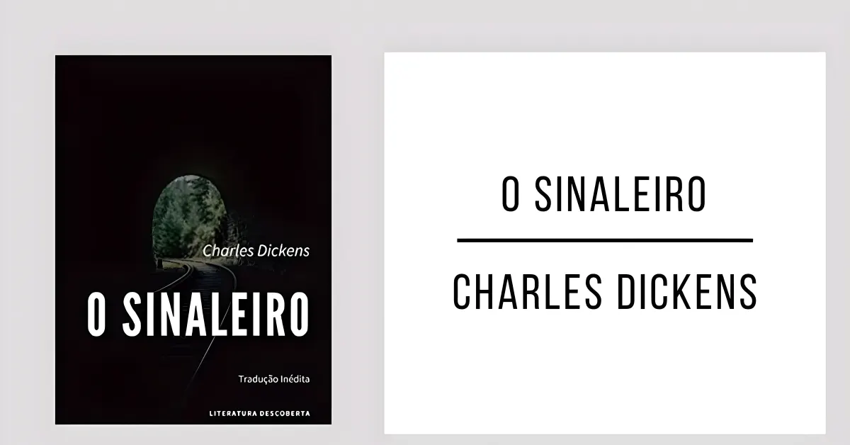 O Sinaleiro de Charles Dickens