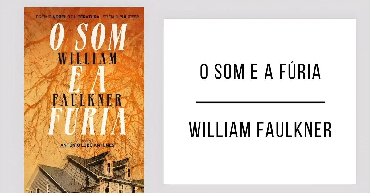 O Som e a Fúria de William Faulkner