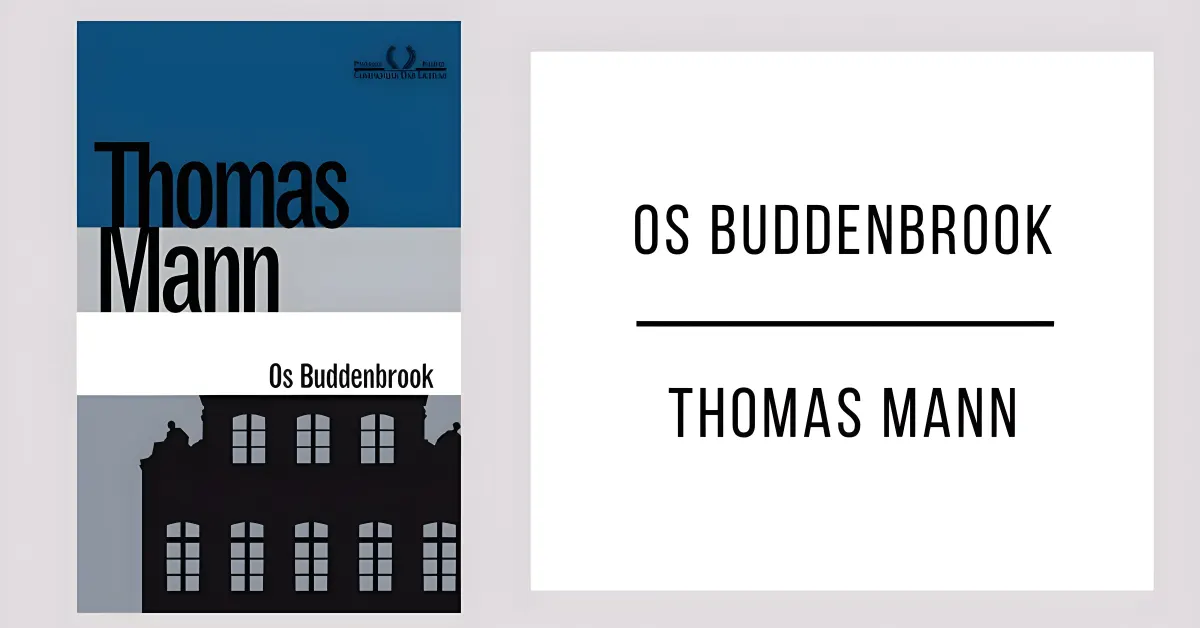 Os Buddenbrook de Thomas Mann