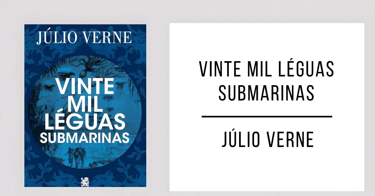 Vinte Mil Léguas Submarinas de Júlio Verne