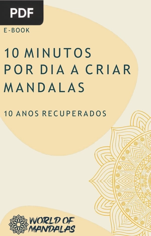 10 Minutos por Dia a Criar Mandalas