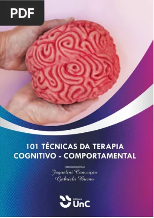 101 Técnicas da Terapia Cognitivo-Comportamental