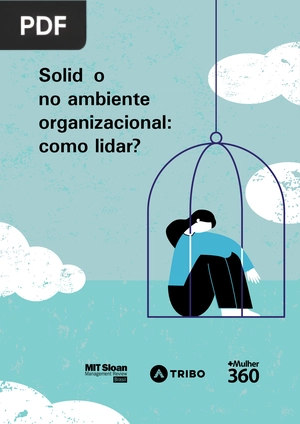 Solidão no ambiente organizacional: como lidar?