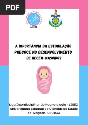 A importância da estimulação precoce no desenvolvimento de recém-nascidos