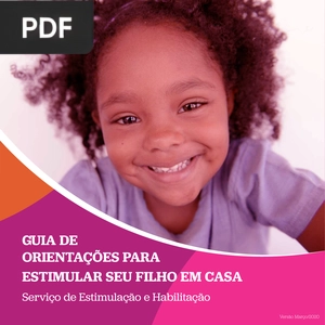 Guia de orientações para esimular seu filho em casa