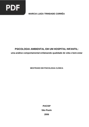 Psicologia ambiental em um hospital infantil: uma análise comportamental enfatizando qualidade de vida e bem-estar