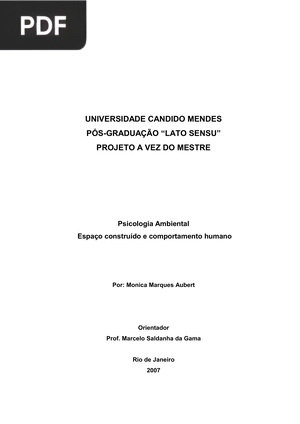 Psicologia Ambiental. Espaço construído e comportamento humano