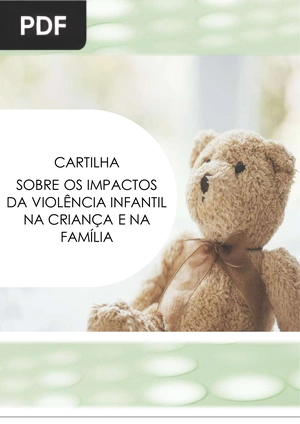 Cartilha sobre os impactos da violência infantil da criança e na família