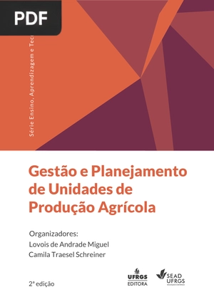 Gestão e Planejamento de Unidades de Produção Agrícola