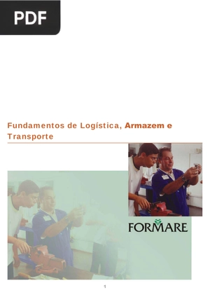 Fundamentos de Logística, Armazem e Transporte