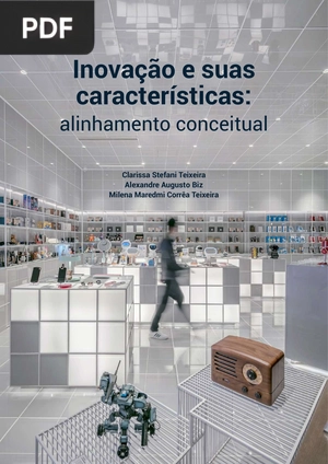 Inovação e suas características: alinhamento conceitual