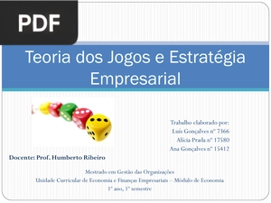 Teoria dos Jogos e Estratégia Empresarial (Apresentação)