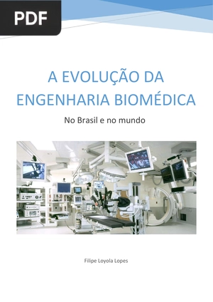 A evolução da Engenharia Biomédica