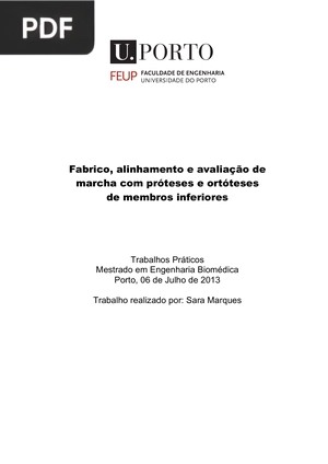 Fabrico, alinhamento e avaliação de marcha com próteses e ortóteses de membros inferiores