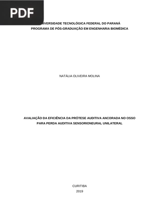 Avaliação da eficiência da prótese auditiva ancorada no osso para perda auditiva sensorioneural unilateral