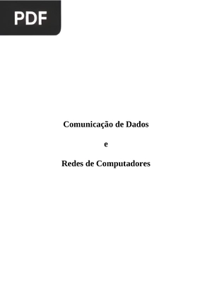 Comunicação de Dados e Redes de Computadores
