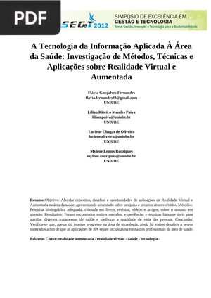 A Tecnologia da Informação Aplicada À Área da Saúde: Investigação de Métodos, Técnicas e Aplicações sobre Realidade Virtual e Aumentada