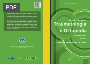 Glossário Temático. Traumatologia e Ortopedia