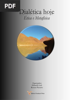 Dialética hoje: Ética e Metafísica