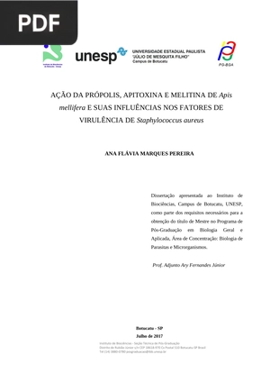 Ação da própolis, apitoxina e melitina de Apis mellifera e suas influências nos fatores de virulência de Staphylococcus aureus.
