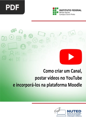 Como criar um Canal, postar vídeos no YouTube e incorporá-los na plataforma Moodle