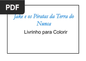 Jake e os Piratas da Terra do Nunca - Livrinho para Colorir