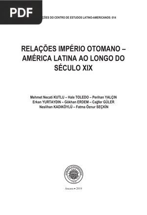 Relações Império Otomano - América Latina Ao Longo Do Século Xix