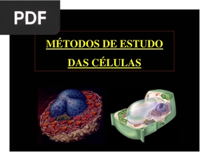 Métodos De Estudo Das Células